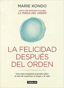 la-felicidad-despues-del-orden